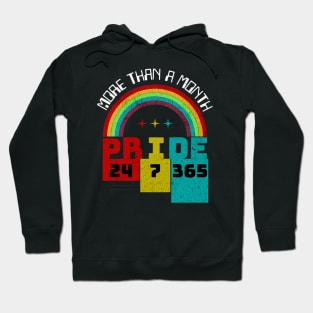 Pride 24 7 365 - Rainbow LGBTQ Hoodie